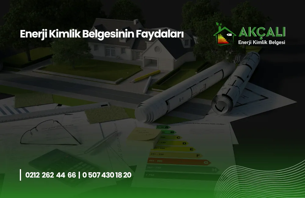 Enerji Kimlik Belgesinin Faydaları