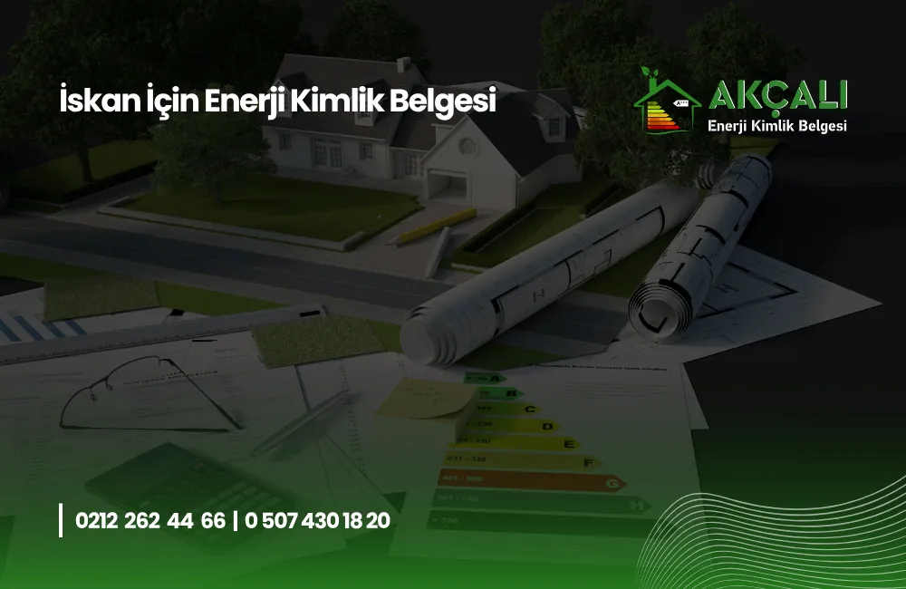 İskan İçin Enerji Kimlik Belgesi
